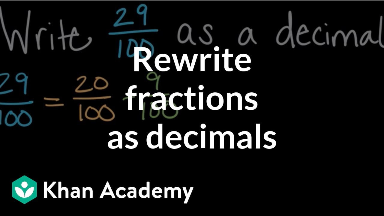 REWRITING DECIMALS AS FRACTIONS 0 8 VIDEO visual data 7